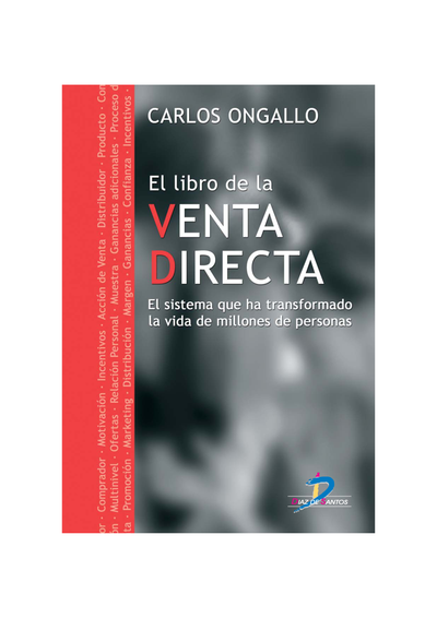 El libro de la venta directa: el sistema que ha transformado la vida de millones de personas