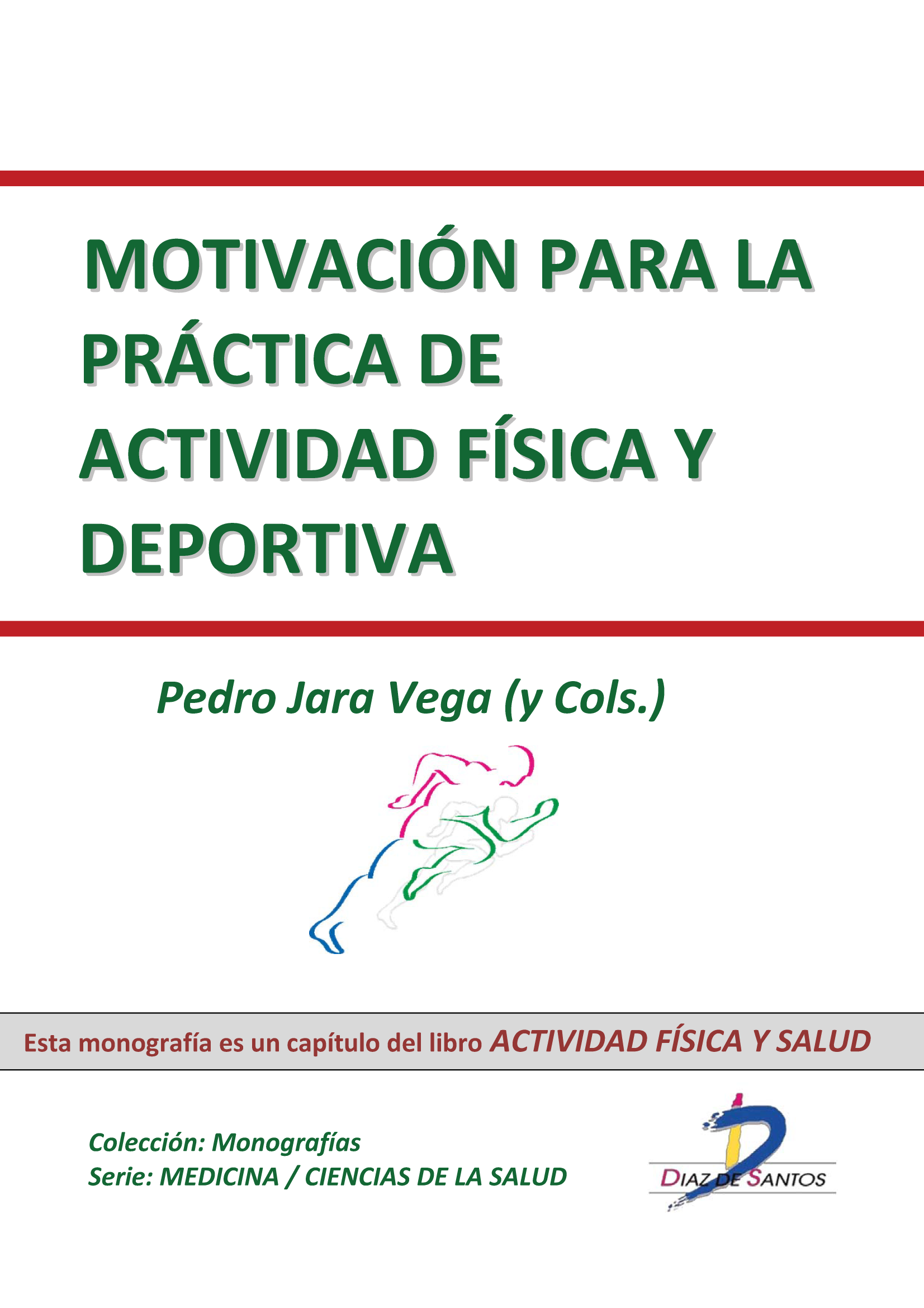 Motivación para la práctica de actividad física y deportiva