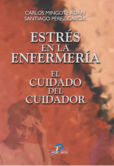 Estrés en la enfermería: el cuidado del cuidador