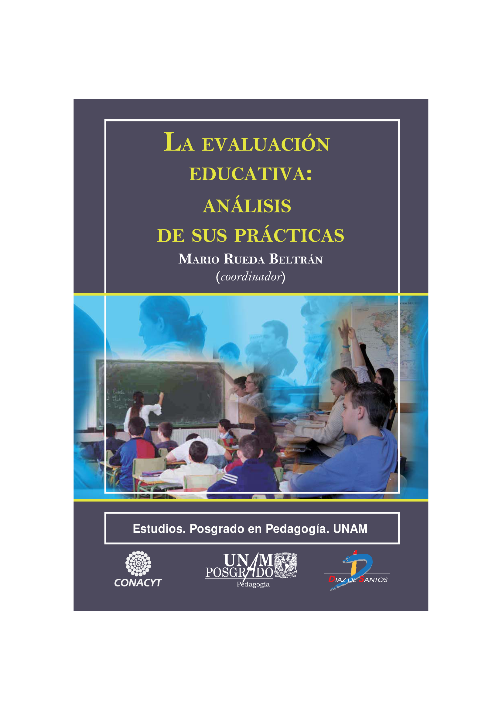 La evaluación educativa: análisis de sus prácticas