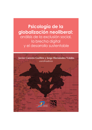Psicología de la globalización neoliberal: análisis de la exclusión social, la brecha digital y el desarrollo sustentable