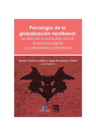 Psicología de la globalización neoliberal: análisis de la exclusión social, la brecha digital y el desarrollo sustentable