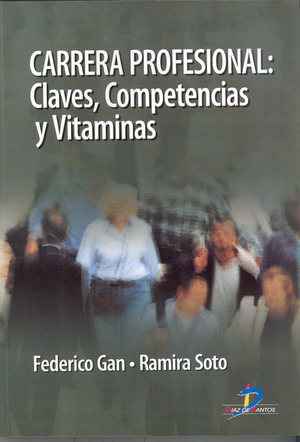 Carrera profesional: claves, competencias y vitaminas