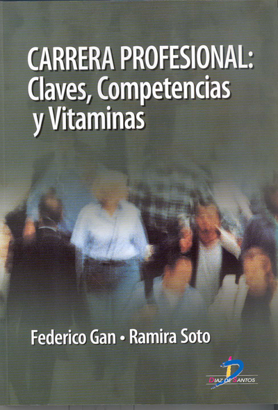 Carrera profesional: claves, competencias y vitaminas