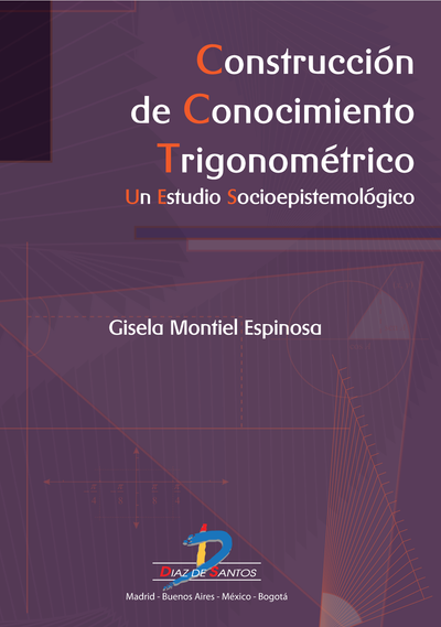 Construcción de conocimiento trigonométrico: un estudio socioepistemológico
