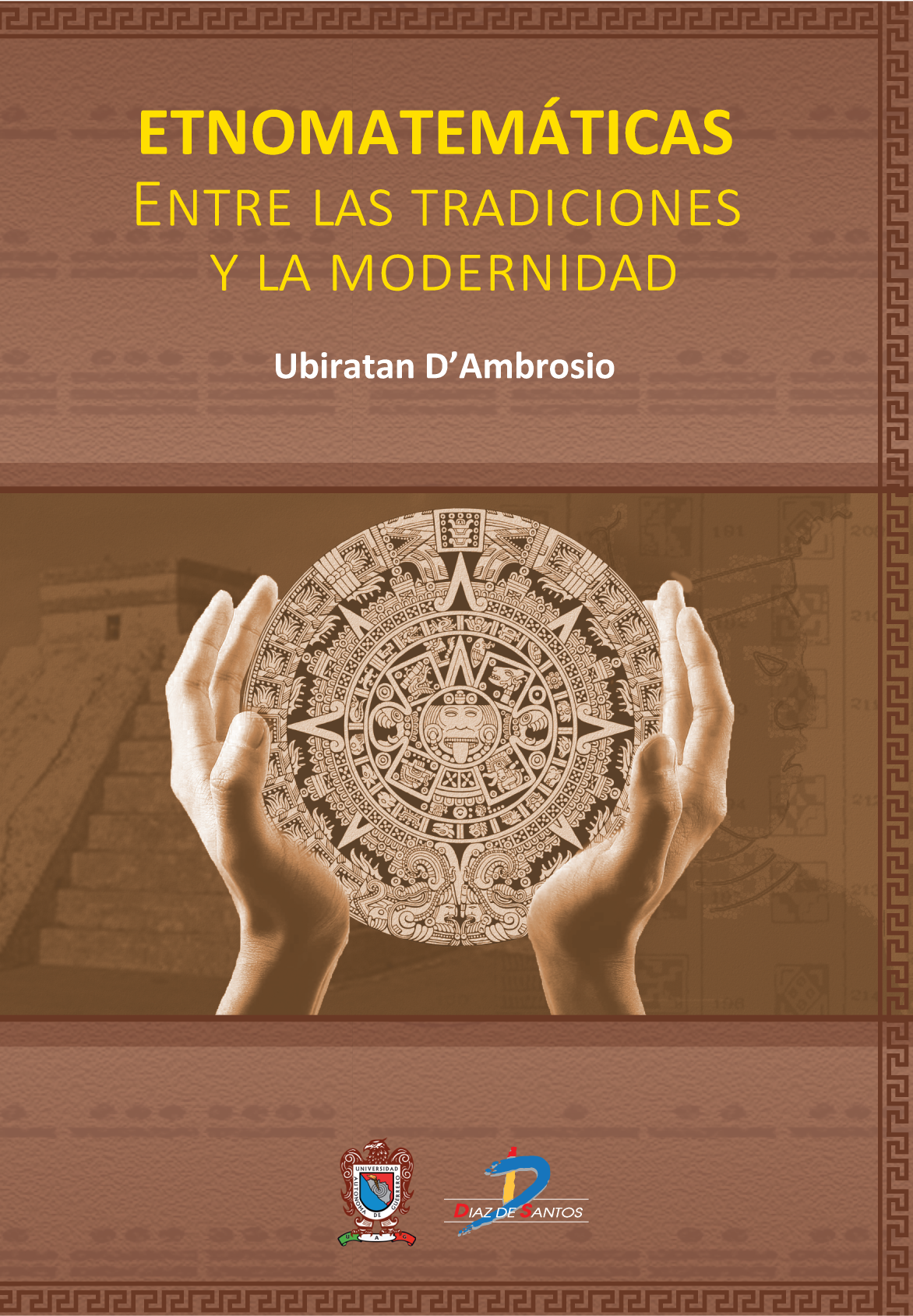 Etnomatemáticas: entre las tradiciones y la modernidad