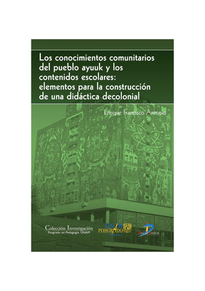 Los conocimientos comunitarios del pueblo Ayuuk y los contenidos escolares: elementos para la construcción de una didáctica decolonial