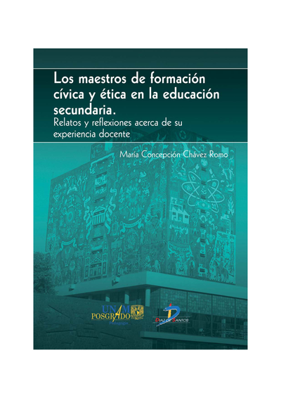 Los maestros de formación cívica y ética en la educación secundaria: relatos y reflexiones acerca de su experiencia docente