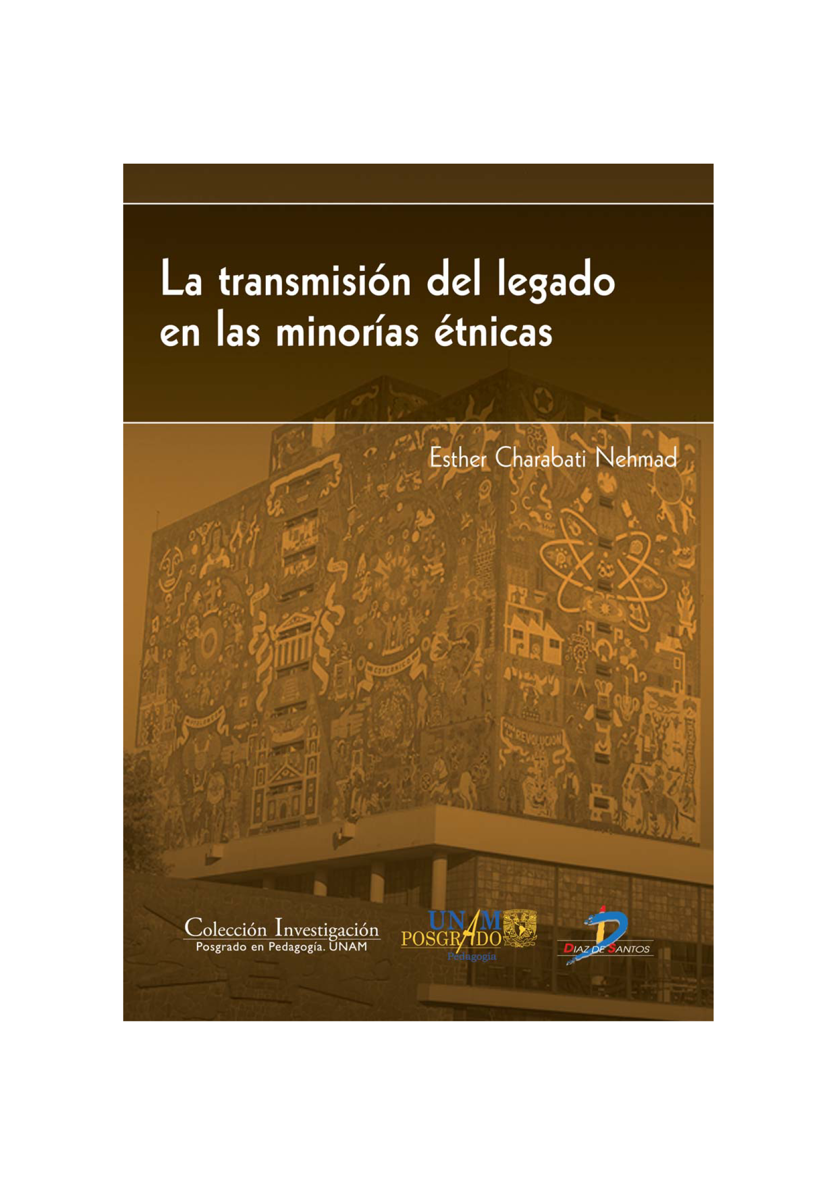 La transmisión del legado en las minorías étnicas
