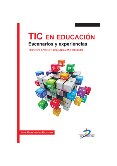 TIC en educación: escenarios y experiencias