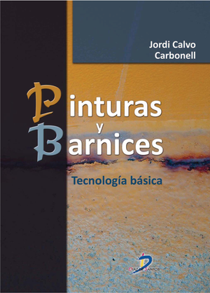 Pinturas y barnices: tecnología básica