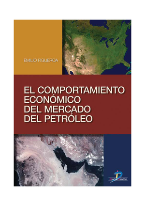 El comportamiento económico del mercado del petróleo