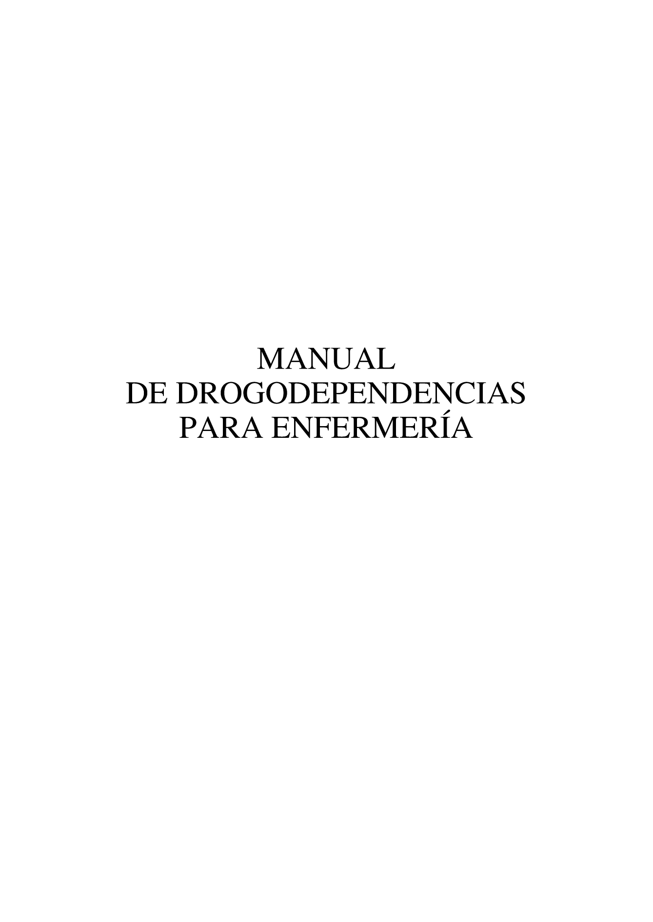 Manual de drogodependencias para enfermería