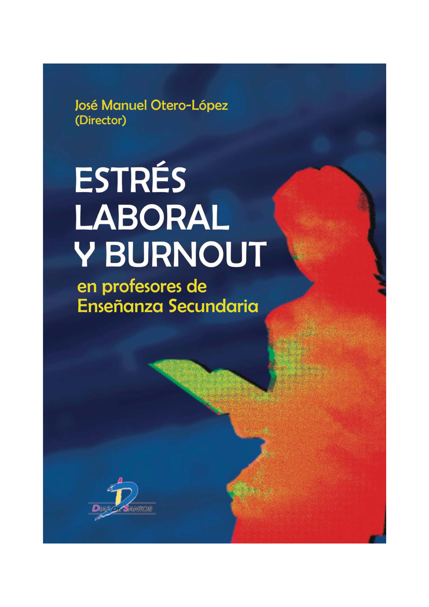 Estrés laboral y Burnout en profesores de enseñanza secundaria