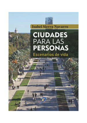 Ciudades para las personas: escenarios de vida
