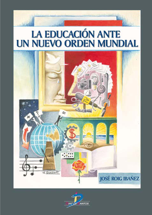 La educación ante un nuevo orden mundial: diagnósticos y reflexiones en torno a los nuevos problemas que le plantea el nuevo ordenamiento mundial