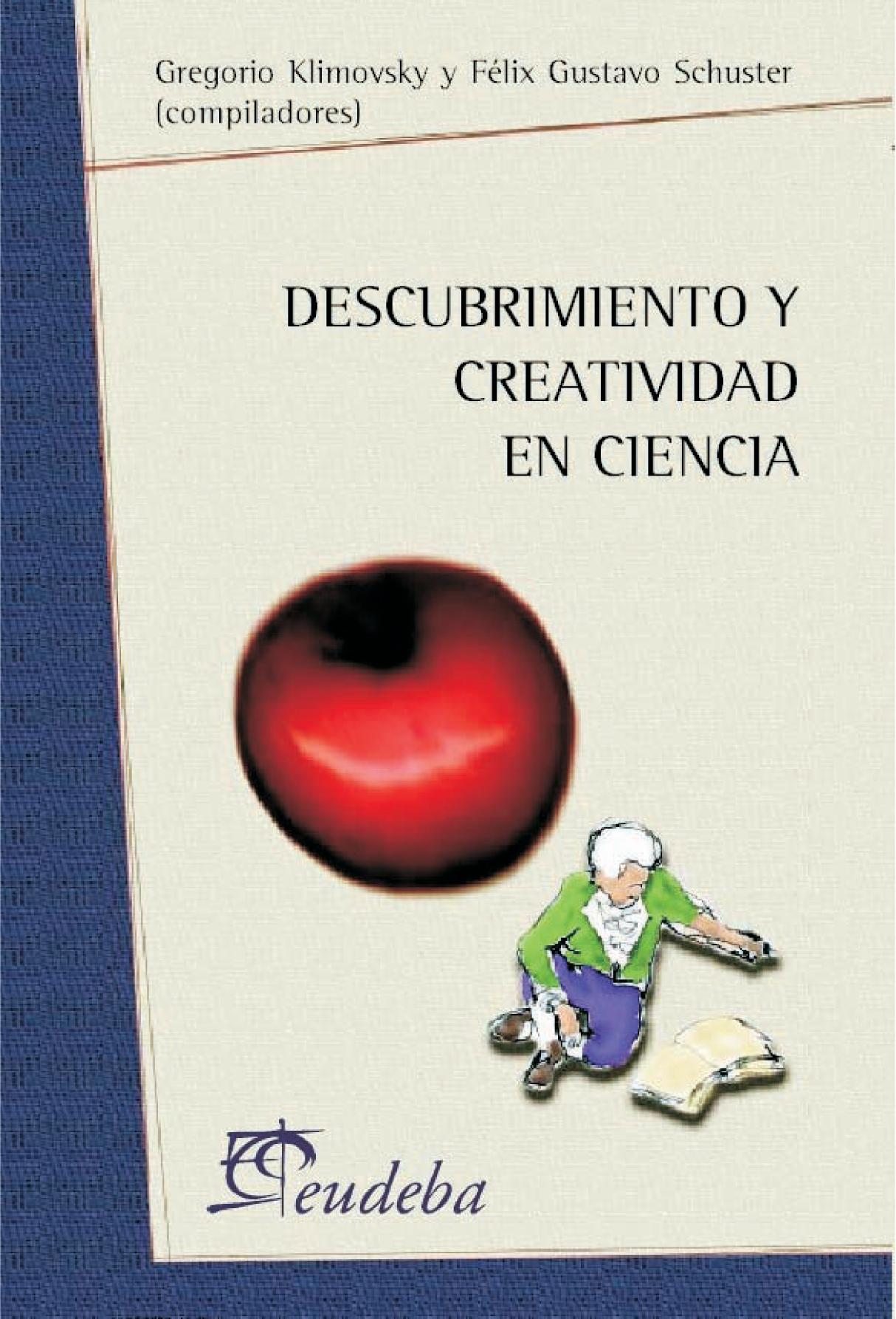 Descubrimiento y creatividad en ciencia