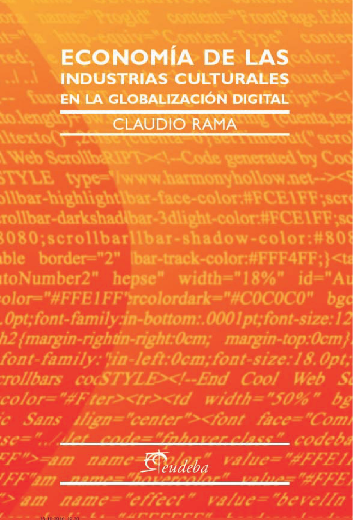 Economía de las industrias culturales en la globalización digital