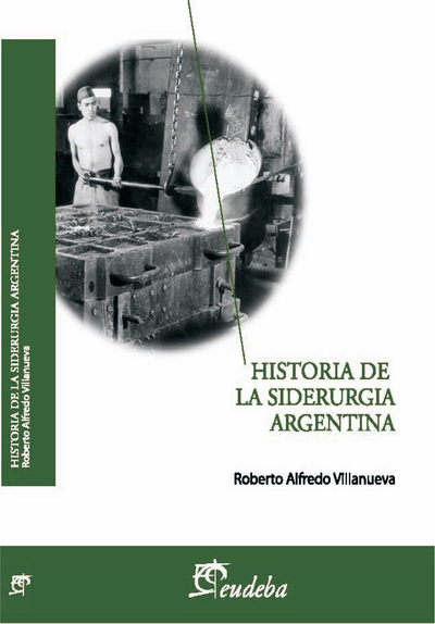 Historia de la siderurgia Argentina