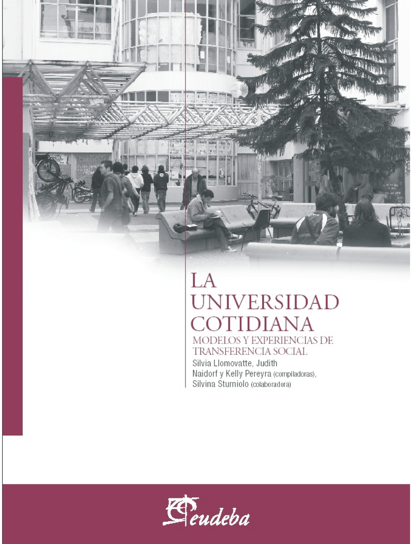 La universidad cotidiana modelos y experiencias de transferencia social