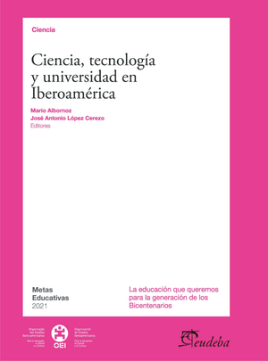 Ciencia, tecnología y universidad en Iberoamérica
