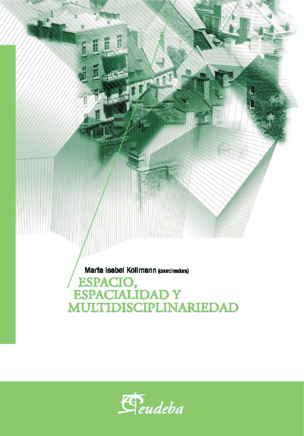 Espacio, espacialidad y multidisciplinariedad