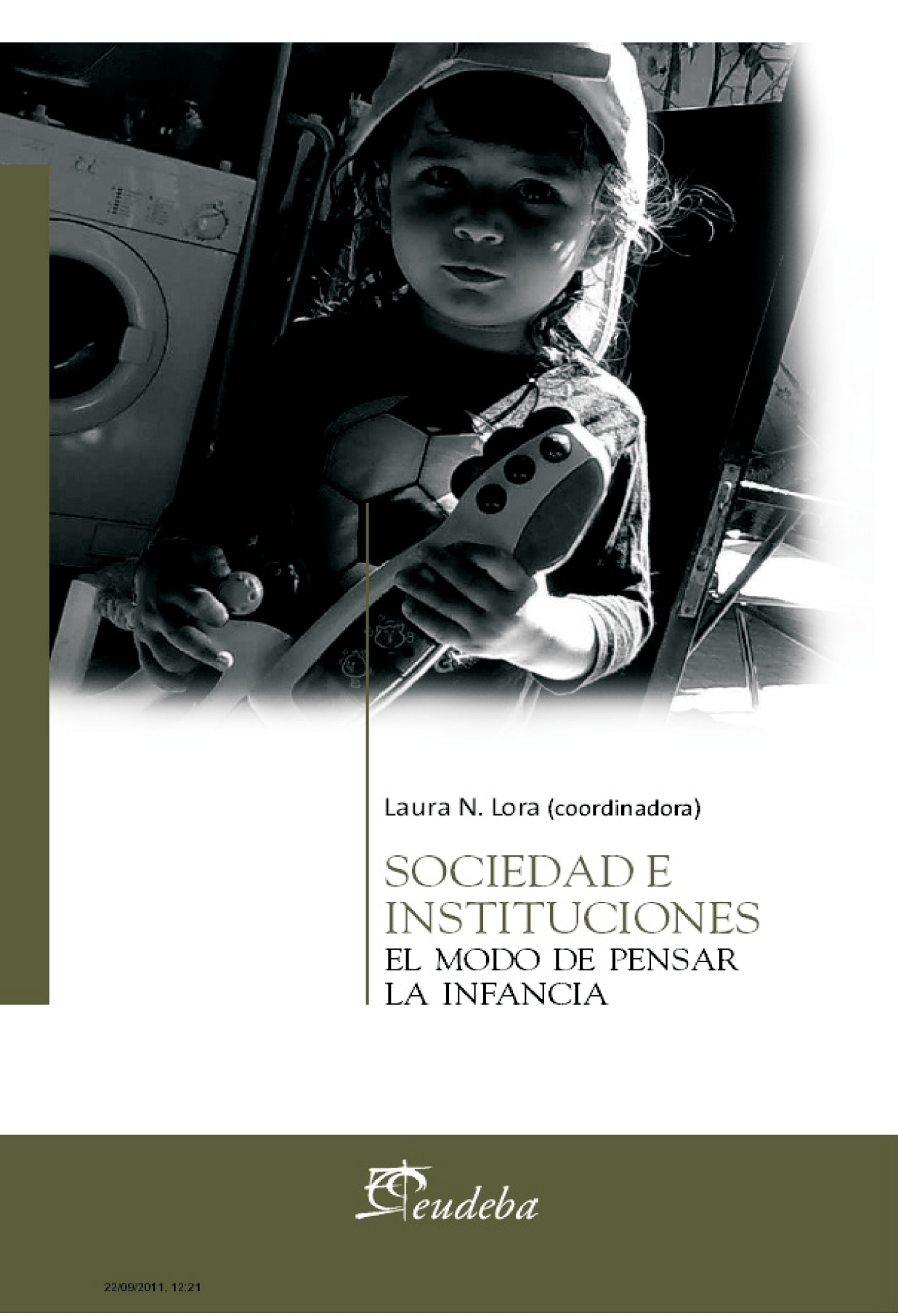 Sociedad e instituciones: el modo de pensar la infancia