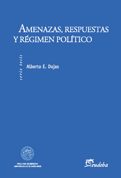 Amenazas, respuestas y régimen político: entre la legítima defensa y la intervención preventiva