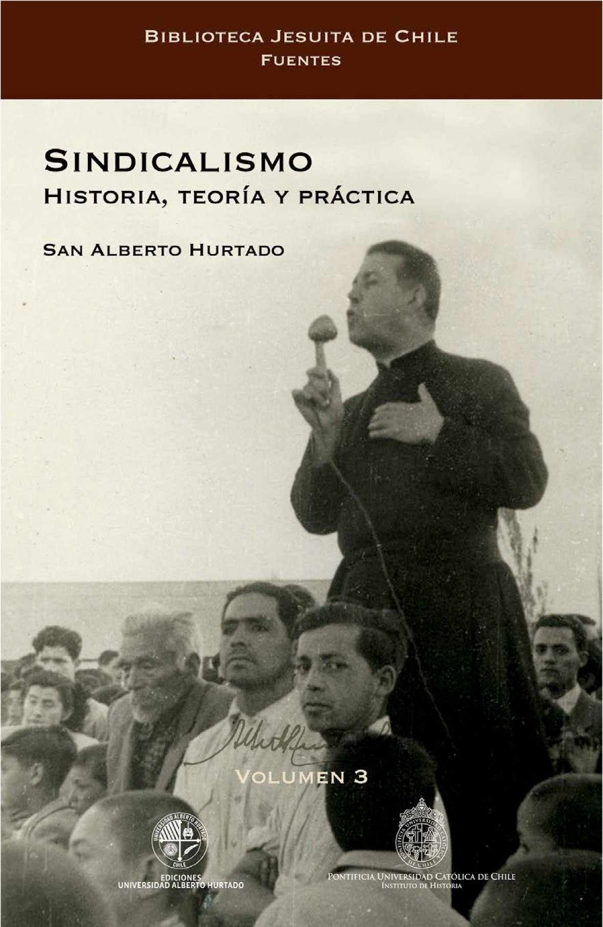 Sindicalismo: historia, teoría y práctica