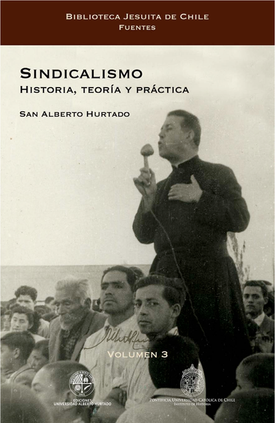 Sindicalismo: historia, teoría y práctica