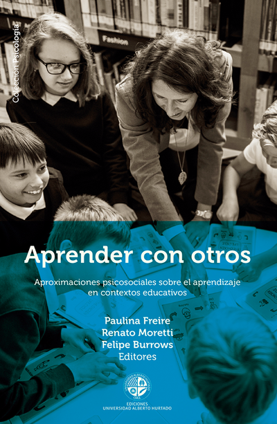 Aprender con otros: aproximaciones psicosociales sobre el aprendizaje en contextos educativos