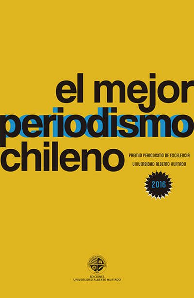 El mejor periodismo chileno, 2016