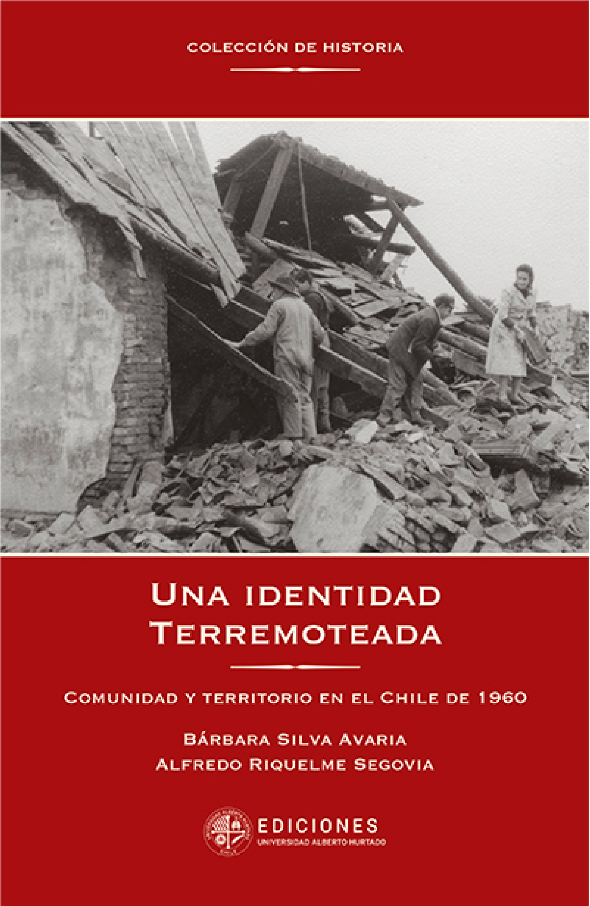 Una identidad terremoteada: comunidad y territorio en el Chile de 1960