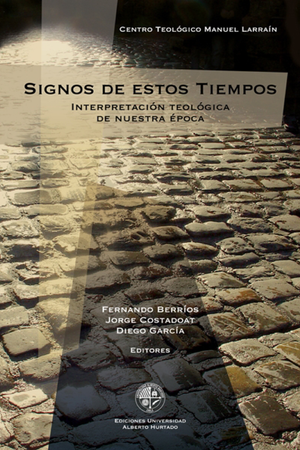 Signos de estos tiempos: interpretación teológica de nuestra época