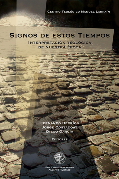 Signos de estos tiempos: interpretación teológica de nuestra época