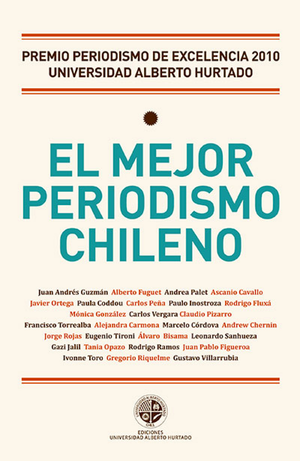 El mejor periodismo chileno, 2010