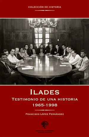 Ilades: testimonio de una historia 1965-1998