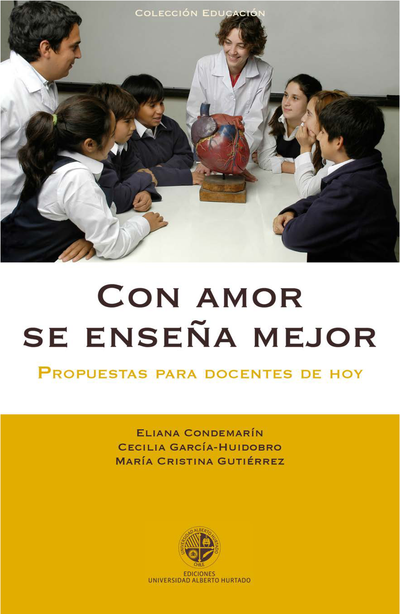 Con amor se enseña mejor: propuestas para docentes de hoy