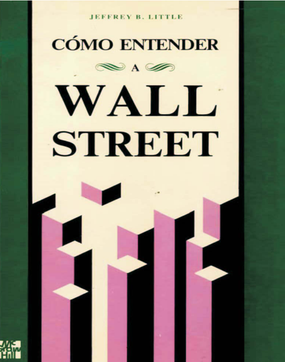 Cómo entender a Wall Street