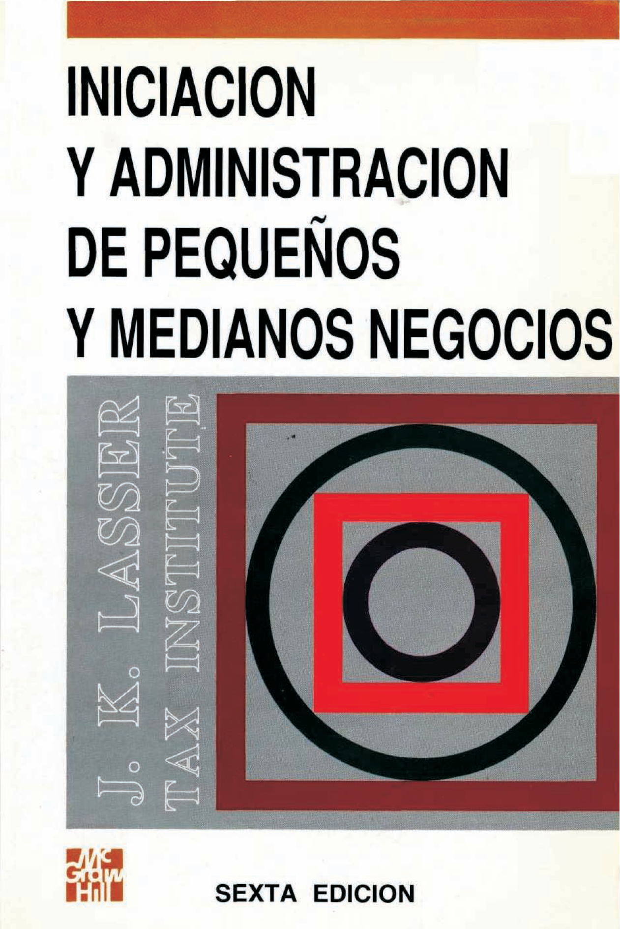 Iniciación y administración de pequeños y medianos negocios