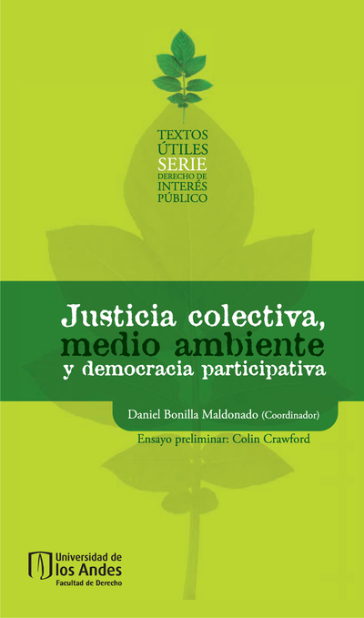 Justicia colectiva, medio ambiente y democracia participativa