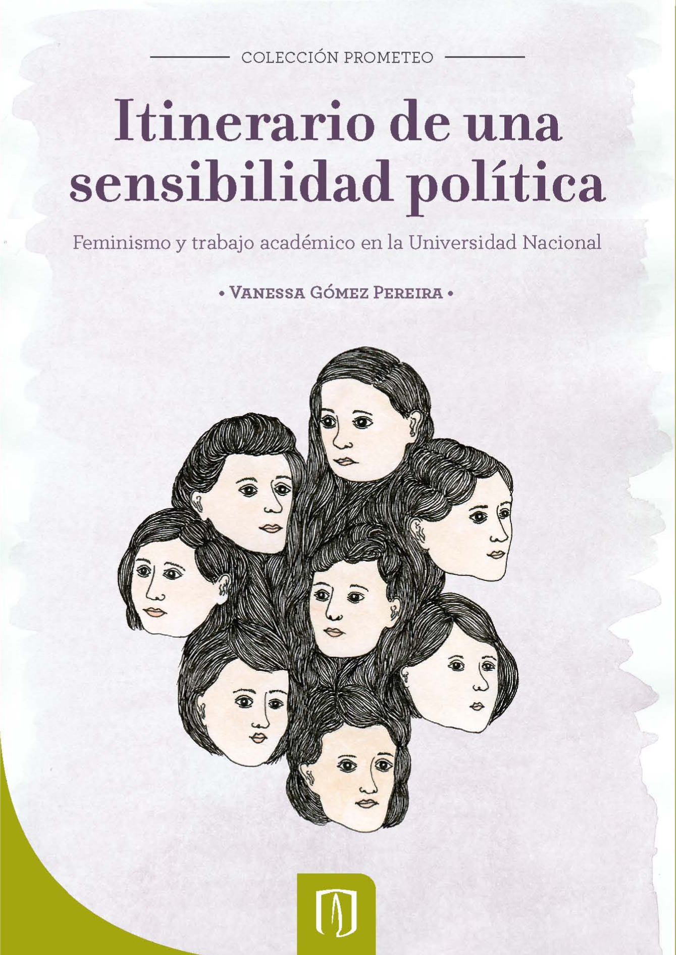 Itinerario de una sensibilidad política: feminismo y trabajo académico en la Universidad Nacional