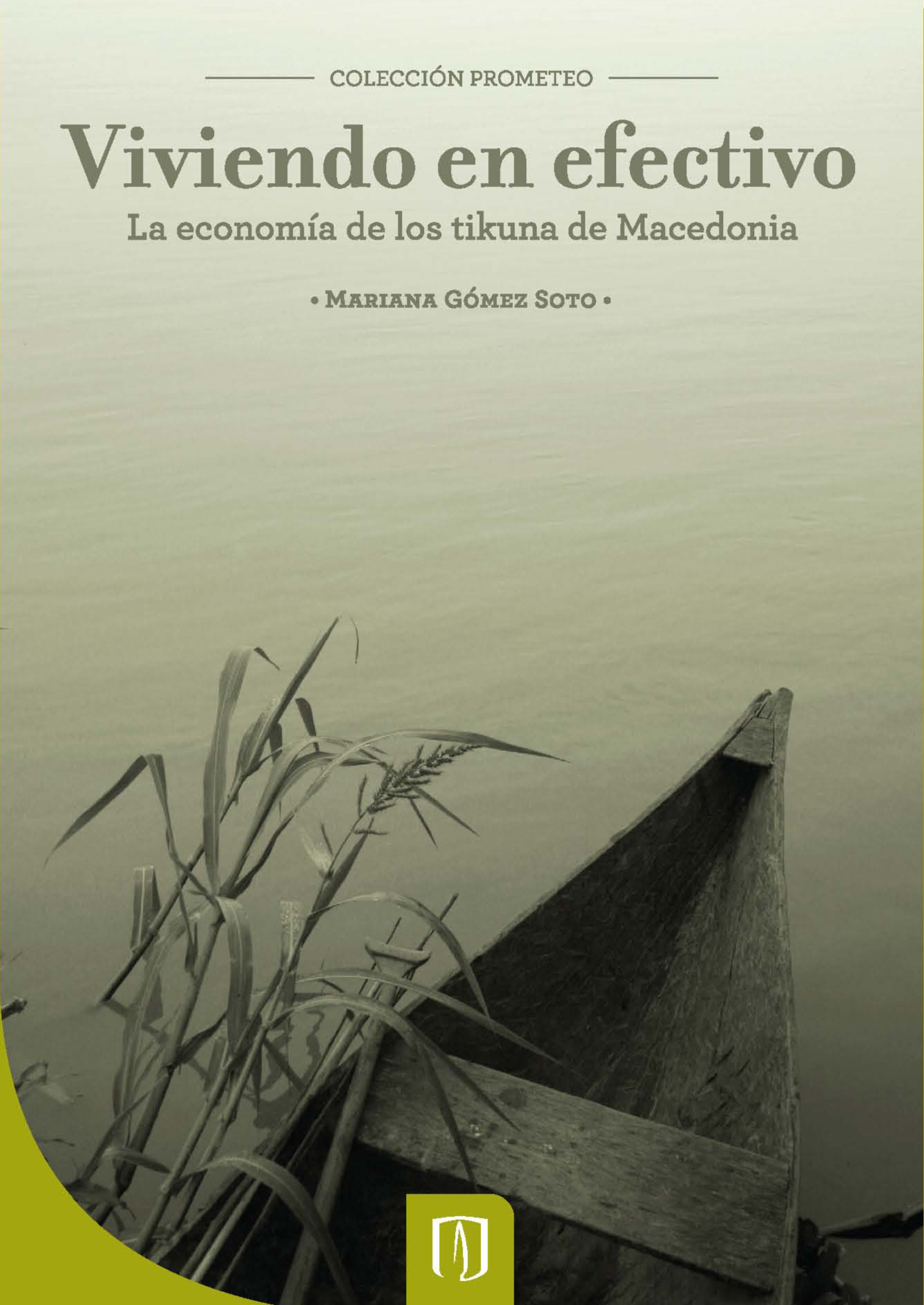 Viviendo en efectivo: la economía de los tikuna de Macedonia