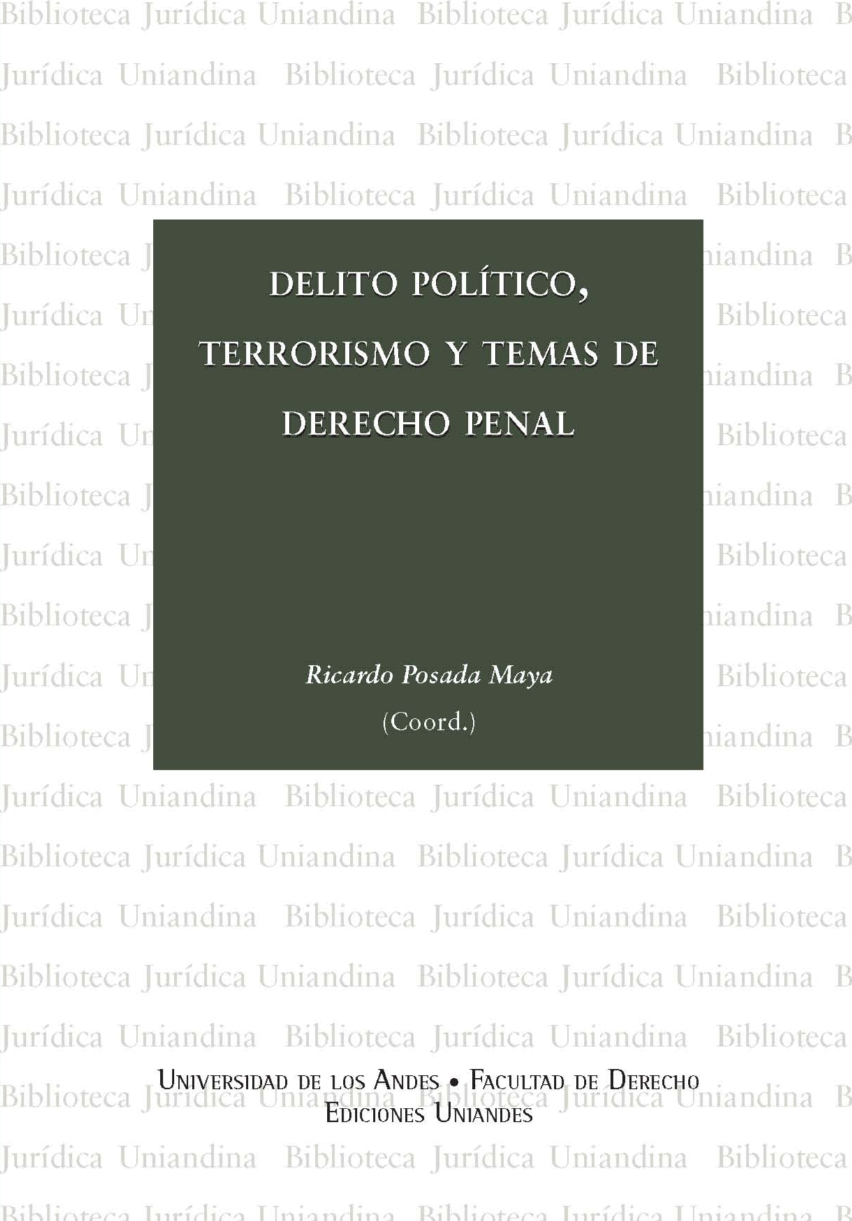 Delito político, terrorismo y temas de derecho penal