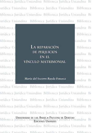 La reparación de perjuicios en el vínculo matrimonial