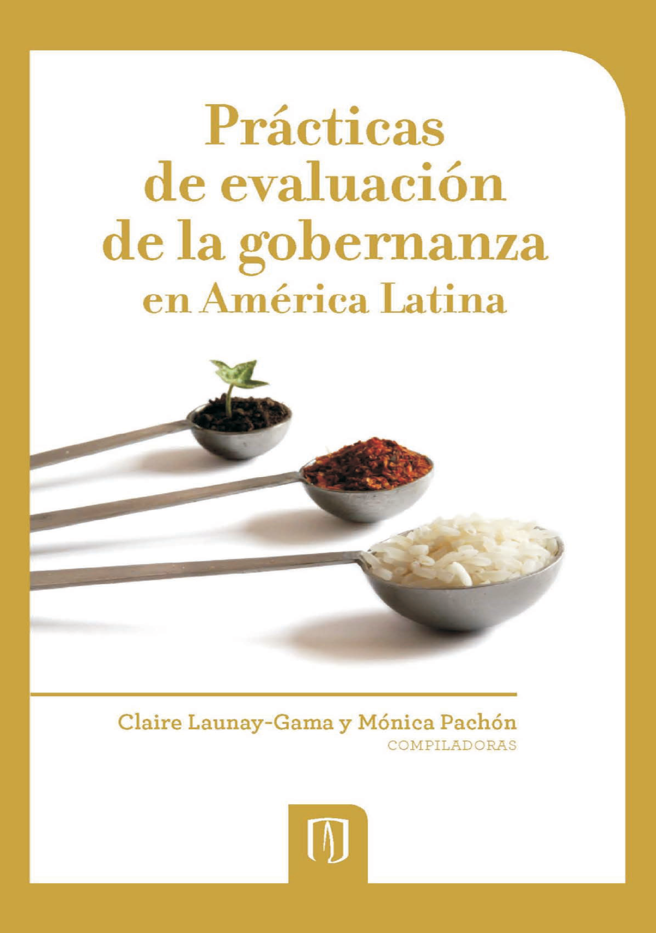 Prácticas de evaluación de la gobernanza en América Latina