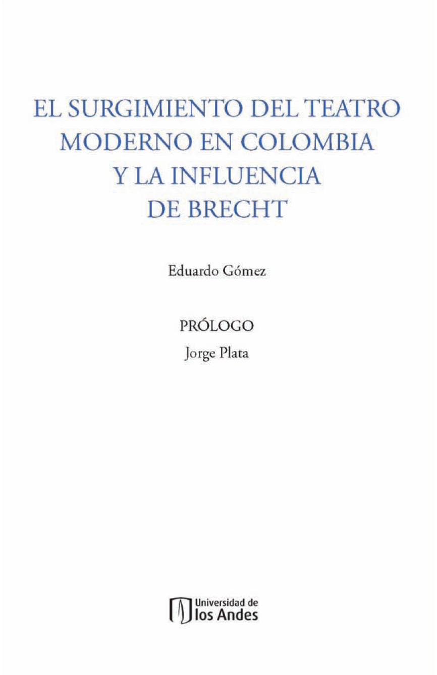 El surgimiento del teatro moderno en Colombia y la influencia de Brecht