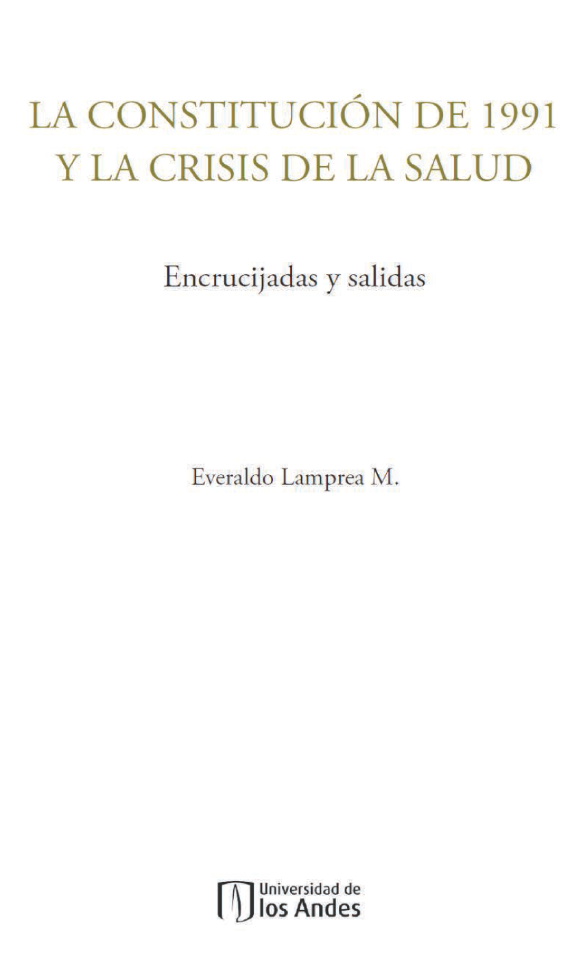 La Constitución de 1991 y la crisis de la salud: encrucijadas y salidas