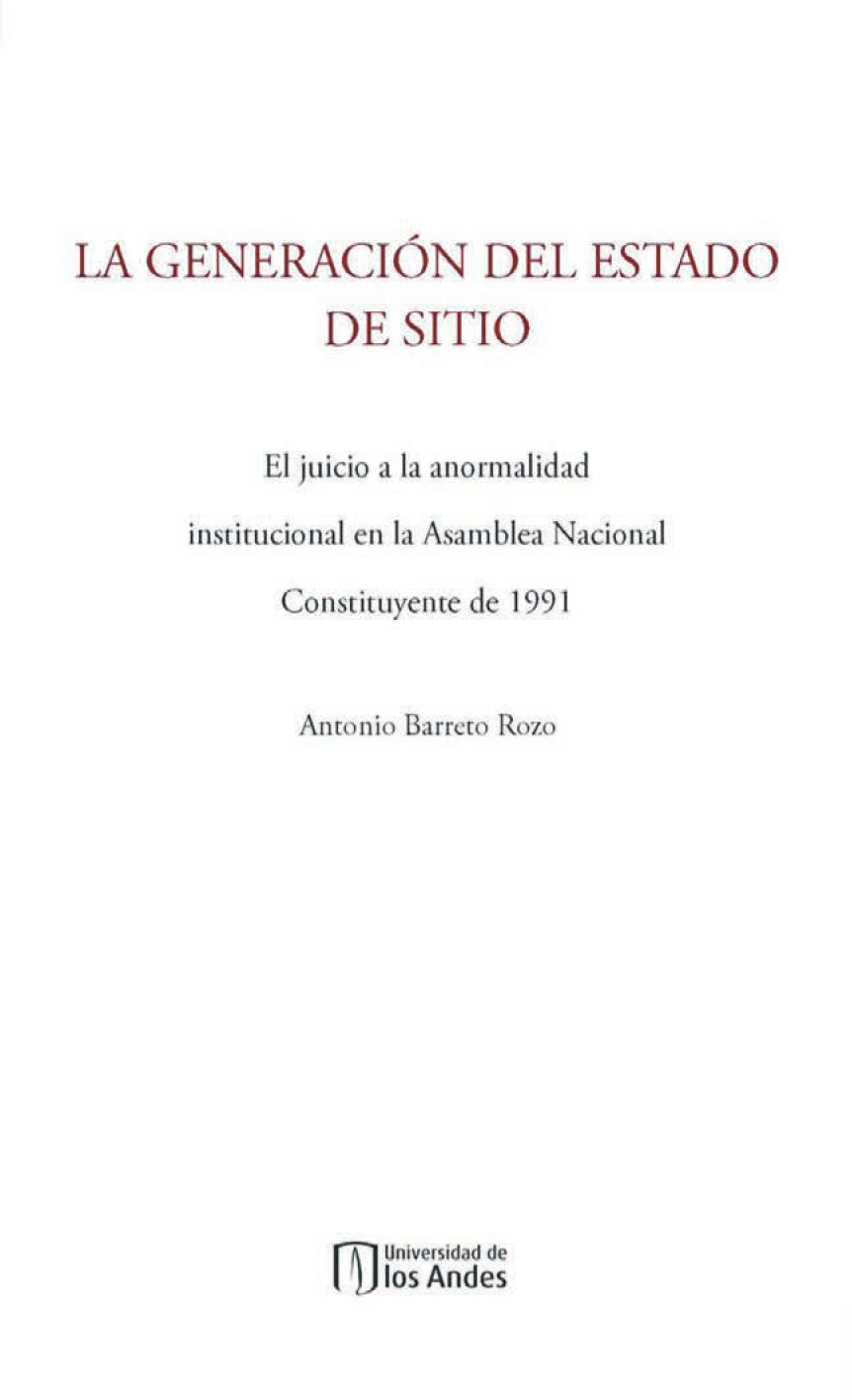La generación del estado de sitio: el juicio a la anormalidad institucional en la Asamblea Nacional Constituyente de 1991