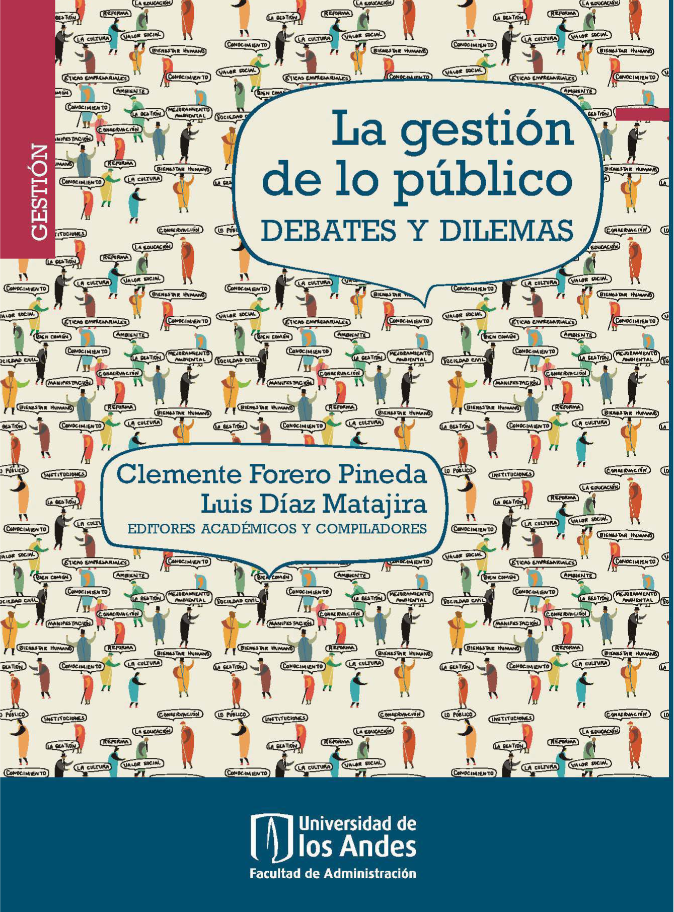 La gestión de lo público: debates y dilemas